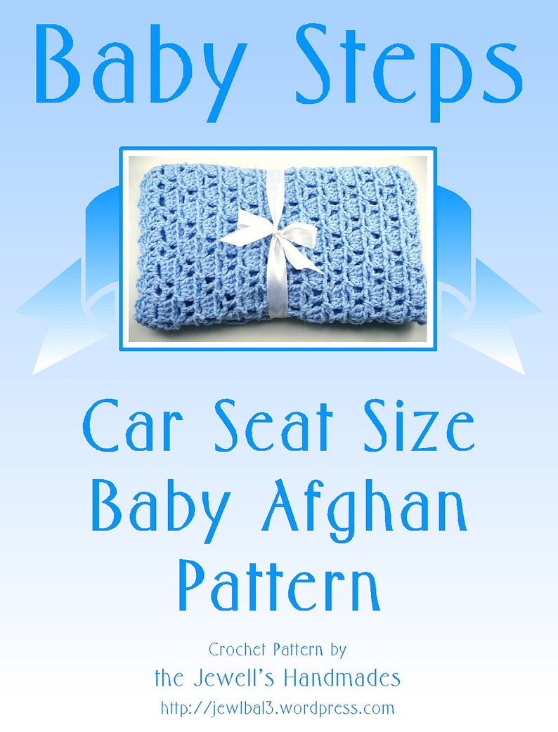 PDF Pattern Crocheted Baby Afghan, CAR SEAT Size and Newborn Size Blanket Baby Steps image 2