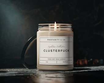 Luxury Cussing Candle - Clusterfuck