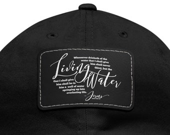 Living Water John 4 Christian Hat, Bible Verse Gift, Scripture Hat, Christian Hat, Bible Verse Hat, Scripture Cap for Men and Women