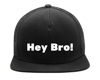 Hey Bro! Black Trucker Hat