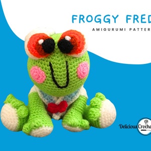 Amigurumi Pattern Crochet Froggy Fred Frog DIY Digital Download