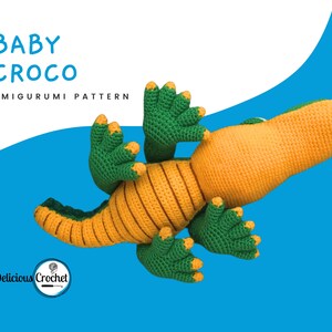 DeliciousCrochet Baby Croco. This is a crochet pattern, not the finished toy. Using DK or Sports acrylic yarn with a 2.5 mm hook, the croco is 16 inches long. Baby cap and pacifier are removable. Instructions available in English (US) or Spanish.