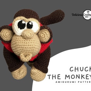 DeliciousCrochet Chuck the Monkey. This is a crochet pattern, not the finished toy. Using DK or Sports acrylic yarn with a 2.5 mm hook, the toy stands 8.7 inches tall. Instructions available in English (US) or Spanish.