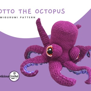 DeliciousCrochet Otto Octopus. This is a crochet pattern, not the finished toy. Using DK or Sports acrylic yarn with a 2.5 mm hook, the octopus stands 7 inches tall and 15 inches wide. Instructions available in English (US) or Spanish.