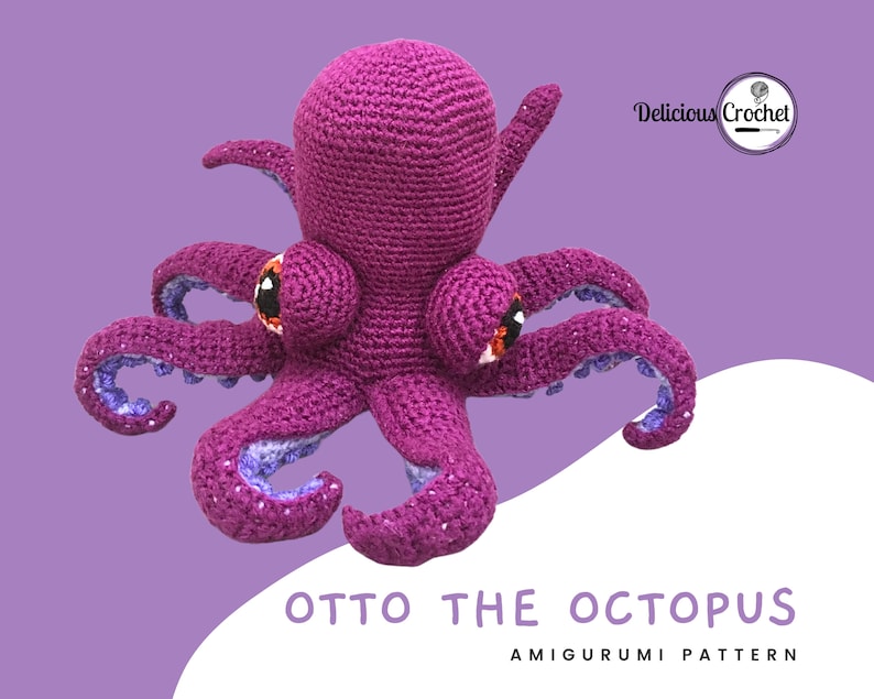 DeliciousCrochet Otto Octopus. This is a crochet pattern, not the finished toy. Using DK or Sports acrylic yarn with a 2.5 mm hook, the octopus stands 7 inches tall and 15 inches wide. Instructions available in English (US) or Spanish.