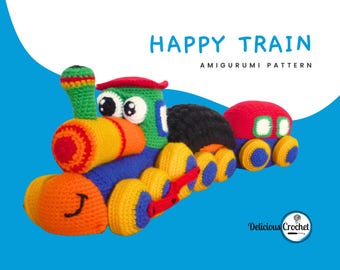 Train Crochet Pattern – Amigurumi Happy Train PDF – Crochet Toy Pattern for Kids – DIY Train Plushie – Digital Tutorial English or Spanish
