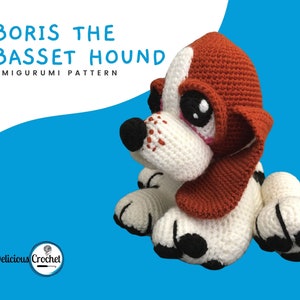 Amigurumi Pattern Crochet Boris Basset Hound Puppy Dog DIY Digital Instant Download PDF