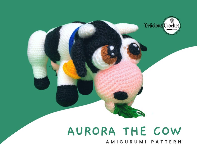 DeliciousCrochet Aurora the Cow. This is a crochet pattern, not the finished toy. Using DK or Sports acrylic yarn with a 2.5 mm hook, the cow is 6.5 inches tall & 10 inches long; lawn 12 inches wide. Instructions available in English (US) or Spanish.