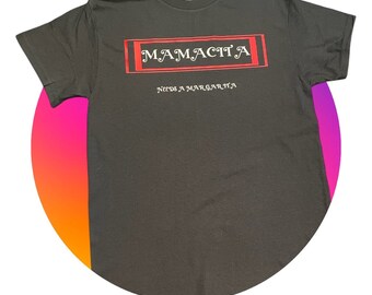 Mamacita necesita una camiseta de Margarita