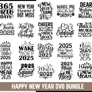 New Year 2025 SVG Happy New Year SVG New Year&#39;s Eve SVG New Year Party T shirt Design Cheers 2024 Svg New Year Sublimation Clipart