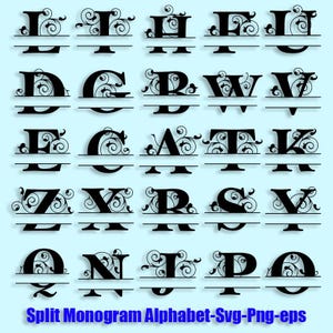 May include: A collection of black split monogram alphabet letters, each with a decorative floral design. The letters are displayed on a light blue background. The text "Split Monogram Alphabet-Svg-Png-eps" is at the bottom.