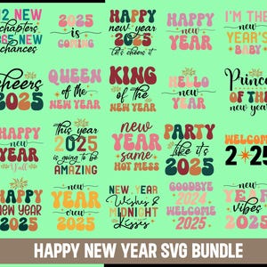 New Year 2025 SVG Happy New Year SVG New Year&#39;s Eve SVG New Year Party T shirt Design Cheers 2024 Svg New Year Sublimation Clipart