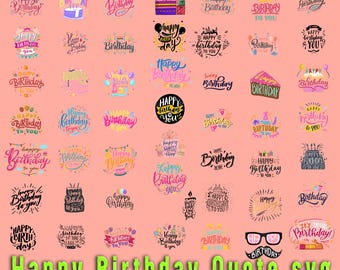 Birthday Quotes SVG Bundle: 50+ Happy Birthday Designs (Digital Download)