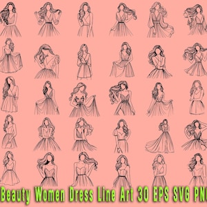 May include: A set of 30 line art illustrations of women in dresses. The illustrations are in black and white and are set against a pink background. The text "Beauty Women Dress Line Art 30 EPS SVG PNG" is at the bottom of the image.