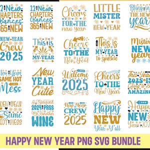 New Year 2025 SVG | Happy New Year SVG | New Year&#39;s Eve SVG | New Year Party T shirt Design | Cheers 2024 Svg | New Year Sublimation Clipart