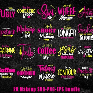 Makeup Quotes SVG Bundle: Beauty Cosmetics, Lipstick, Mascara (Digital Download)