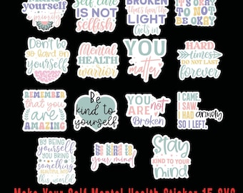 Mental Health Sticker SVG Bundle: Inspirational Positive Quotes (Digital Download)