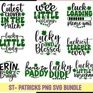 Op de afbeelding: Een set van tien SVG-bestanden met een St. Patrick's Day-thema. De ontwerpen bevatten groene klavers, zwarte tekst en zinnen zoals "Cutest Clover in the Patch", "Wee Little Hooligan", "Lucky Little Lady", "Lucky and Blessed", "Luckiest Teacher Ever", "Erin Go Bragh", "Here to Paddy Dude" en "Lucky Little Leprechaun".