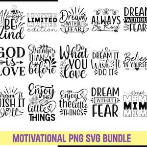 Motivational Svg Bundle, Positive Quote svg, Affirmation svg, Cute Inspirational svg, Saying Svg, Png Files, Funny Quotes cut files