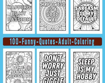 Funny Quotes Adult Coloring Book: 100 Printable Pages (PDF)