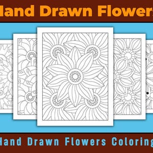 Hand Drawn Flowers Coloring  page 150 Coloring Book Realistic Illustration Printable PDF for Adults and kids Beautiful Flowers Pages