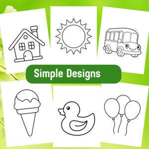 Pu&ograve; includere: Un set di sei pagine da colorare in bianco e nero con disegni semplici di una casa, un sole, un autobus scolastico, un cono gelato, un'anatra di gomma e palloncini. Il titolo "Simple Designs" &egrave; scritto in testo nero su uno sfondo verde.