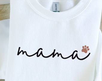 Dog Mama Sweatshirt Pet Mama Custom Embroidered Dog Mom Pet Lover Paw Crewneck Sweatshirt Sweater Mother's Day Gift!