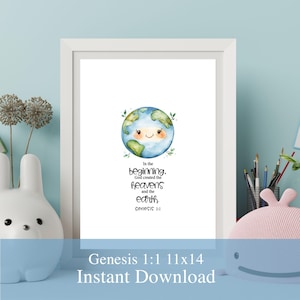 May include: Printable digital download of a watercolour illustration of a smiling earth with the text "In the beginning. God created the heavens and the earth. Genesis 1:1" and the text "Genesis 1:1 11x14 Instant Download".