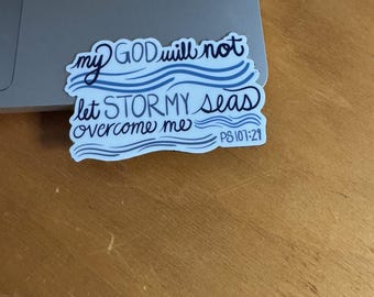 My God Will Not Let Stormy Seas Overcome Me Magnet, Psalm 107:29, Christian Encouragement Gift, Religious Home Decor