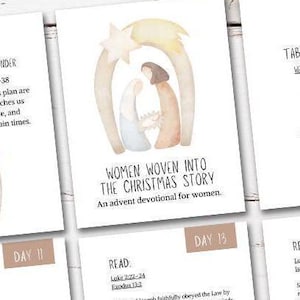 May include: A set of white cards with text and illustrations, featuring a watercolor image of Mary and Joseph with a star and the text "WOMEN WOVEN INTO THE CHRISTMAS STORY". The cards are part of an advent devotional.