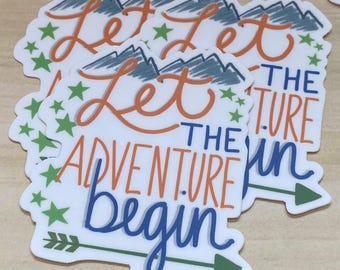 Let the Adventure Begin waterproof Waterbottle Sticker, tumbler sticker, Water Bottle Sticker, Laptop Sticker, Outdoor Stickers