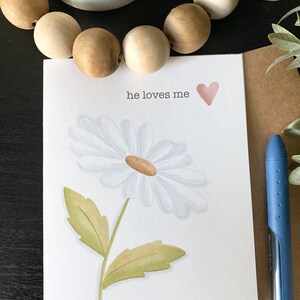 He Loves Me card daisy blank inside greeting card hand-drawn watercolor love valentines anniversary any time A2 size image 3