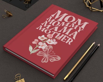 Thankful For Mom. Moments With Mom. Roses for my Mama! Hardcover Journal Matte