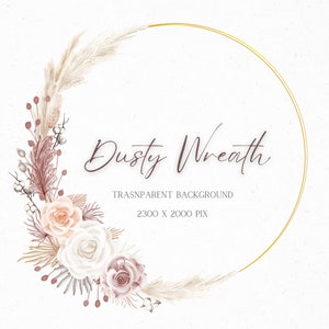 Könnte beinhalten: Ein staubiger Rosen- und Cremefarbener Blumenkranz mit Pampasgras und getrockneten Blumen in einem goldenen Kreisrahmen. Der Text "Dusty Wreath" ist in brauner Schrift mit den Worten "TRANSPARENT BACKGROUND 2300 X 2000 PIX" darunter geschrieben.
