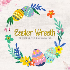 Easter Wreath PNG, Happy Easter Clipart, Watercolor Easter Clipart, Painted Easter Eggs Clipart, Religious Spring Clipart, Egg Wreath