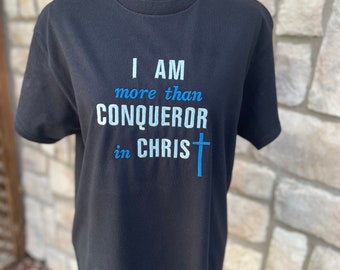 More Than Conqueror In Christ Tshirt | Embroidery Tshirt | Christian Tshirt | Embroidered Christian Tee | Adult Unisex Tshirt | Gifts