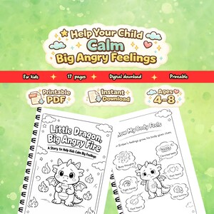 May include: A printable PDF coloring book titled "Little Dragon, Big Angry Fire" designed to help children calm big angry feelings. The book is for ages 4-8 and includes 17 pages. The cover features a sad dragon illustration.