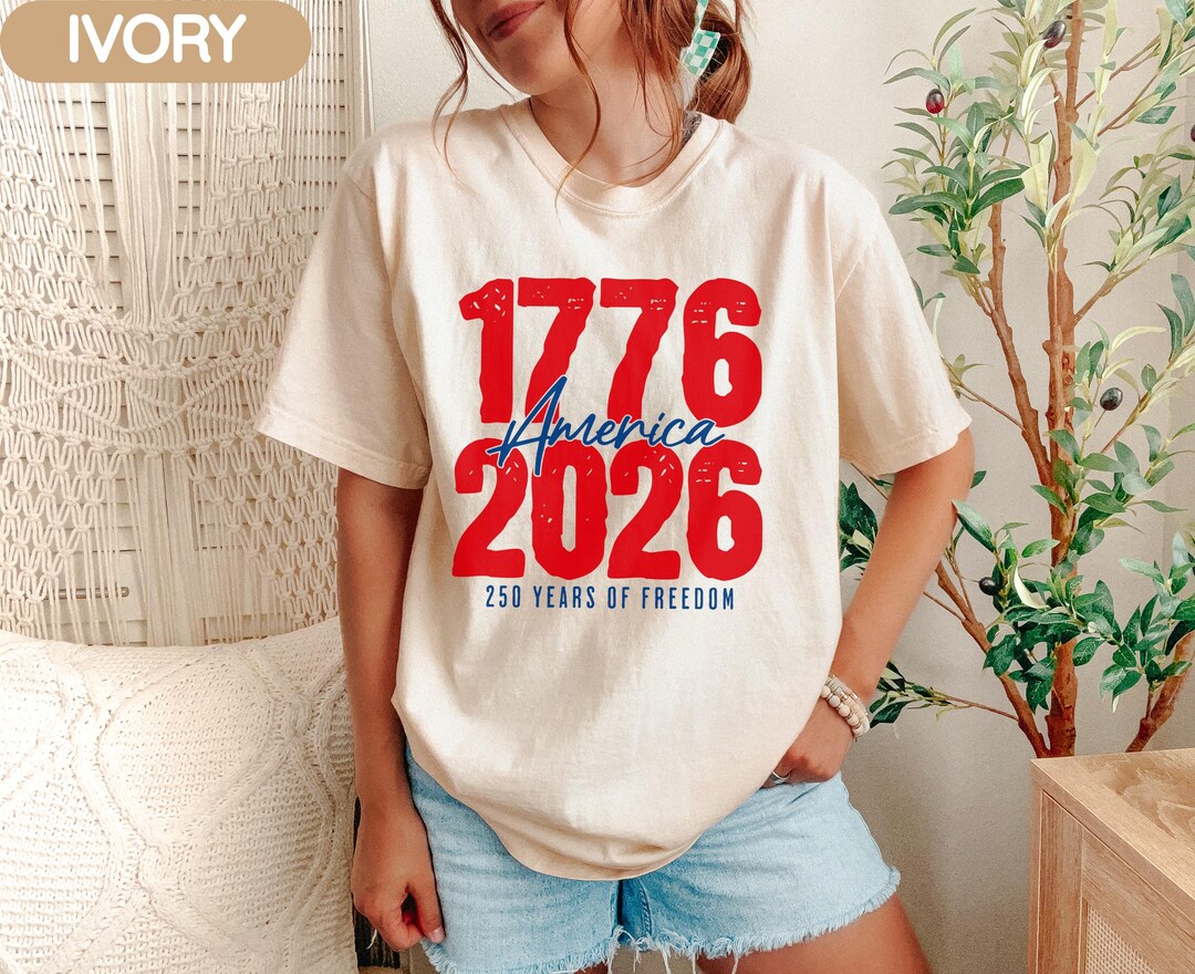 America 250 Years Shirt | USA 250th Anniversary Patriotic Tee ...