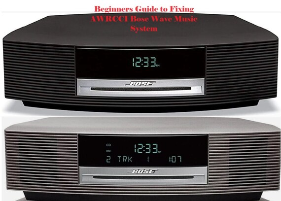 Bose Wave Music System Radio CD Player AWRCC1 *repair DIY