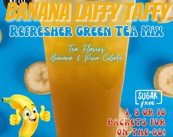 Refresher Tea Keto Energy Drink Mix Packets: BANANA LAFFY TAFFY Sugar-Free