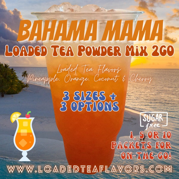 Loaded Tea Powder Energy Drink Mix Packets: BAHAMA MAMA 3 Options for Home DIY!