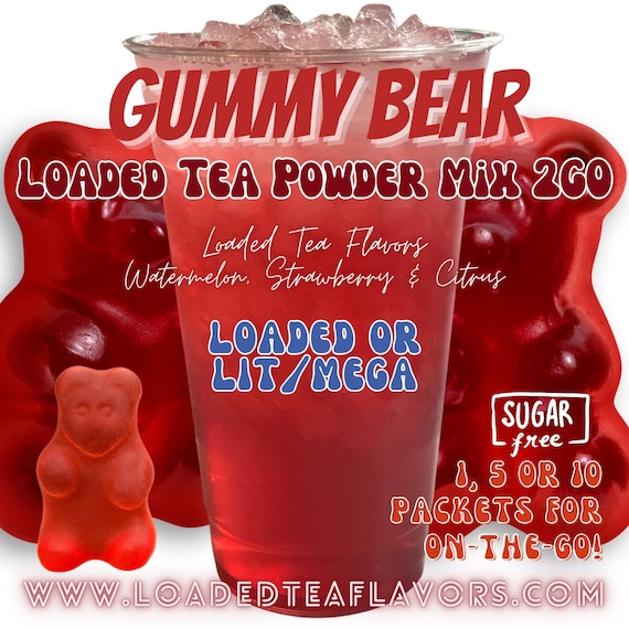 Loaded Tea Flavor Powder Energy Drink Mix Packets: GUMMY BEAR 2 Options to Make!