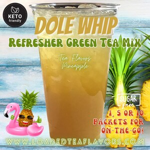 Refresher Tea Keto Energy Drink Mix Packets: DOLE WHIP Zero Calorie Sugar-Free