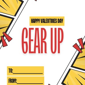 Valentine’s Day Card - &quot;Gear Up&quot; | Digital Download