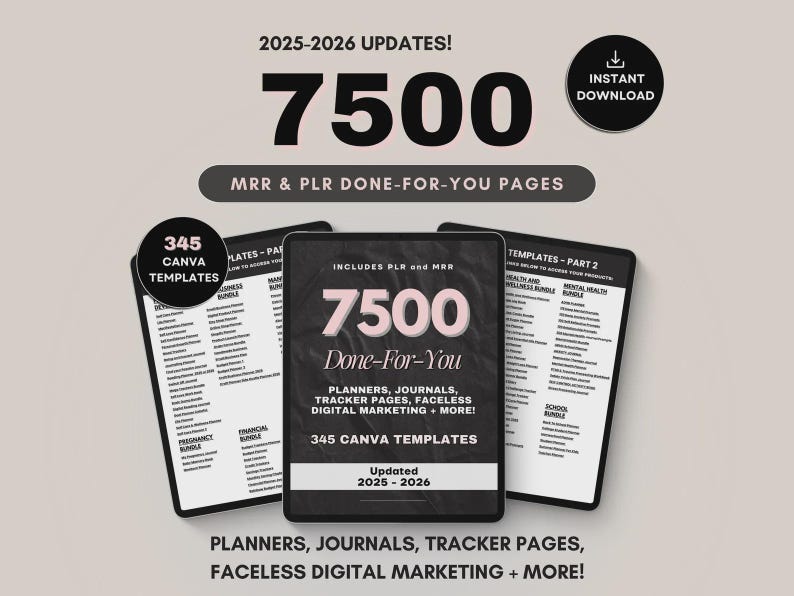 May include: Digital product image with the text "2025-2026 UPDATES! 7500 Done-For-You" on a black tablet. Includes planners, journals, tracker pages, and digital marketing templates. Also includes 345 Canva templates. Instant download available.