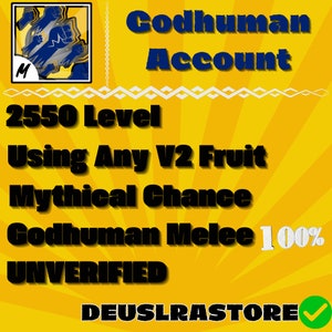 Blox Fruit Account - Godhuman Max Level - Unverified