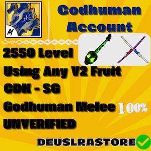 Blox Fruit Account - Godhuman - CDK - SG Max Level - Unverified