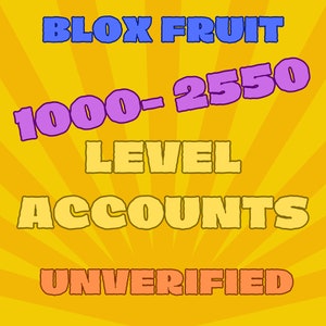 Comptes Blox Fruit - Niveaux 1000 - 2550 - Chance mythique - Non vérifié