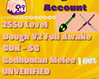 Blox Fruit - Dough V2 - CDK SG - Godhuman - Unverified Account