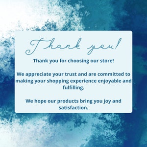 May include: A digital graphic with a blue watercolor background and a white rectangle containing text. The text reads "Thank you!" and "Thank you for choosing our store!" followed by a message of appreciation and well wishes.